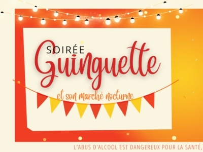 Soirée Guinguette et son Marché Nocturne