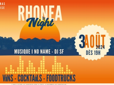 Rhonéa by night - August 3rd