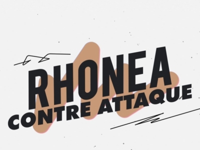 Nouvelle série de vidéos : Rhonéa Contre-Attaque 